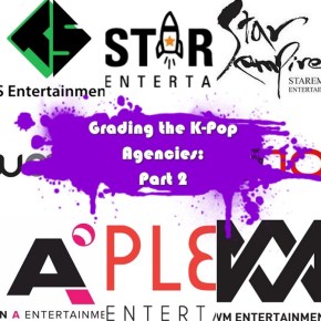 Grading the K-Pop Agencies: Part Two (Plan A, Pledis, Star Empire, Starship, Top, TS, WM,&nbsp;Woollim)