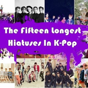 The Fifteen Longest K-Pop Hiatuses&nbsp;(post-2016)