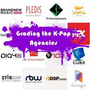 Grading the K-Pop Agencies 2020: Part One (Brand New, Cube, DSP, Fantagio, FNC, Jellyfish, Kakao M,&nbsp;KQ)