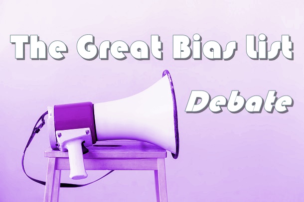 The Great Bias List Debate