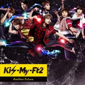 Reviewing Every KIS-MY-FT2 Single: Another&nbsp;Future