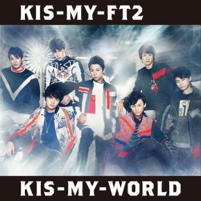Reviewing Every KIS-MY-FT2 Single: Brand New&nbsp;World