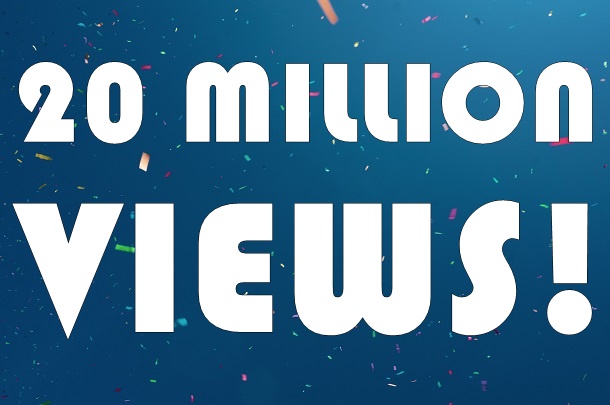 20 Million Views